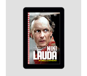 (e-book) Niki Lauda. Do piekła i z powrotem. Autobiografia legendy Formuły 1