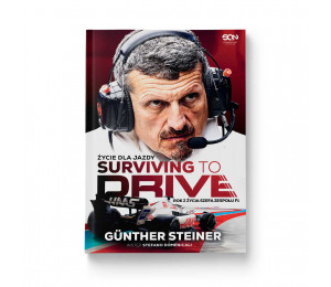 Surviving to Drive. Życie dla jazdy. Rok z życia szefa zespołu F1