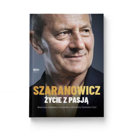 Okładka książki Włodzimierz Szaranowicz. Życie z pasją