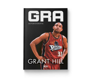 Grant Hill. Gra. Autobiografia