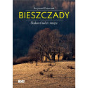 Bieszczady. Śladami ludzi i miejsc