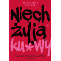 Niech żyją kuwy!