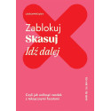 Zablokuj, skasuj, idź dalej