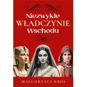 Niezwykłe władczynie Wschodu