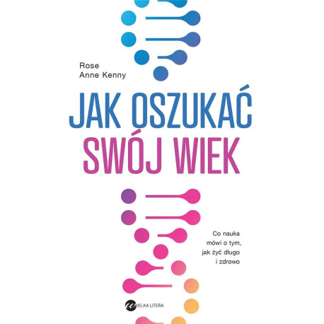 Jak oszukać swój wiek