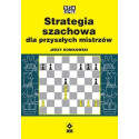 Strategia szachowa dla przyszłych mistrzów