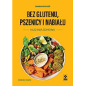 Bez glutenu, pszenicy i nabiału Kuchnia domowa w.4