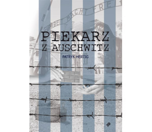 Piekarz z Auschwitz