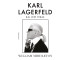 Karl Lagerfeld. Raj jest teraz