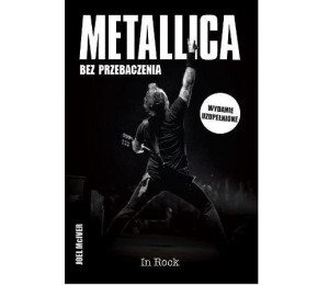 Metallica. Bez przebaczenia