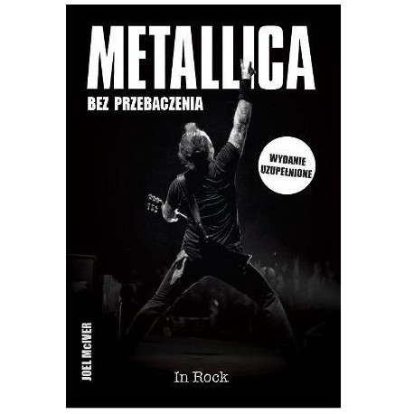 Metallica. Bez przebaczenia