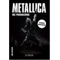 Metallica. Bez przebaczenia