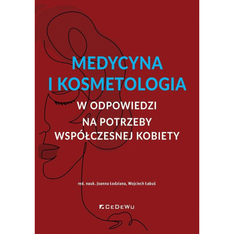 Medycyna i kosmetologia w odpowiedzi na potrzeby