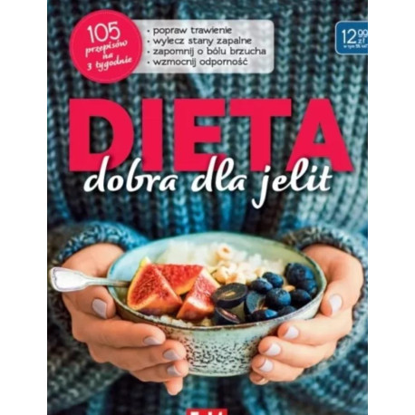 Dieta, dobra dla jelit 105 przepisów na 3 tygodnie