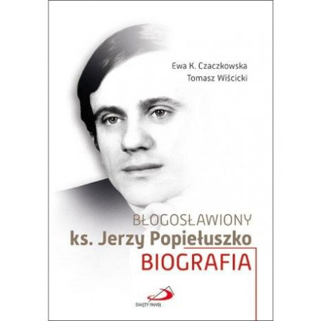 Błogosławiony ks. Jerzy Popiełuszko