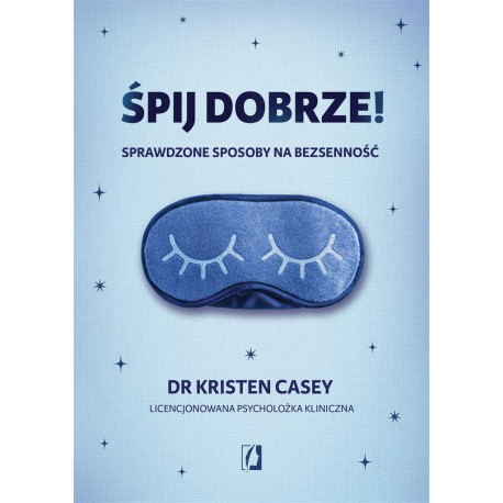 Śpij dobrze! Sprawdzone sposoby na bezsenność