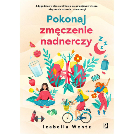 Pokonaj zmęczenie nadnerczy