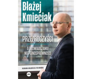 Przezroczyści. O doświadczaniu niepełnosprawności