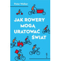 Jak rowery mogą uratować świat