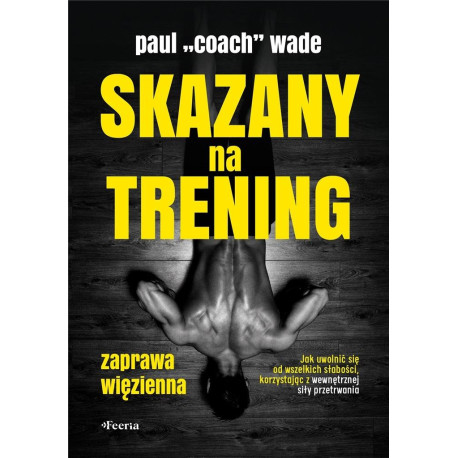 Skazany na trening 1