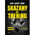 Skazany na trening 1