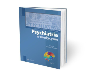 Psychiatria w medycynie T.2