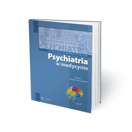 Psychiatria w medycynie T.2