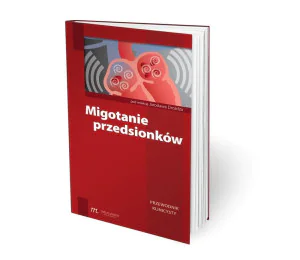 Migotanie przedsionków przewodnik klinicysty