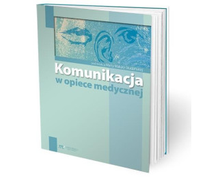 Komunikacja w opiece medycznej