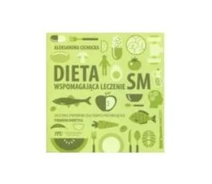 Dieta wspomagająca leczenie SM