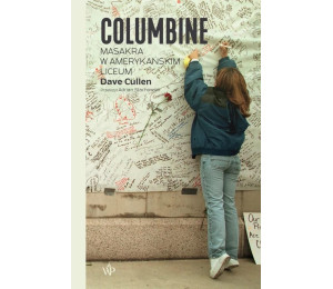 Columbine. Masakra w amerykańskim liceum w.2