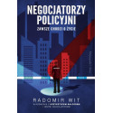 Negocjatorzy policyjni. Zawsze chodzi o życie