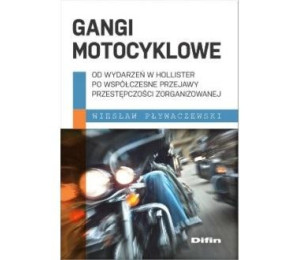 Gangi motocyklowe. Od wydarzeń w Hollister po...