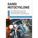 Gangi motocyklowe. Od wydarzeń w Hollister po...