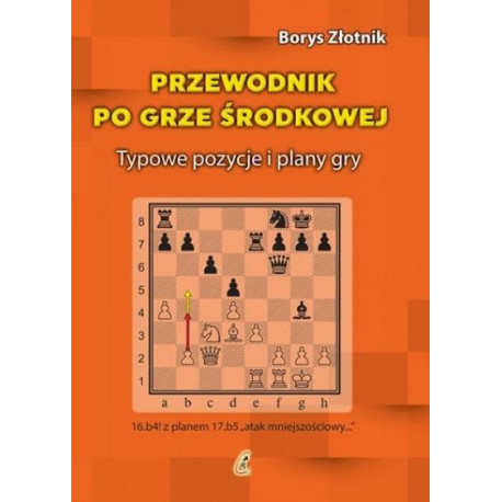 Przewodnik po grze środkowej