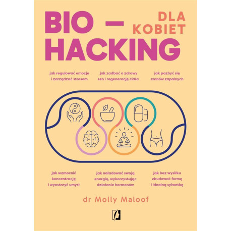 Biohacking dla kobiet. Doładuj energię