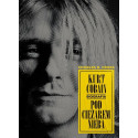 Kurt Cobain. Pod ciężarem nieba.