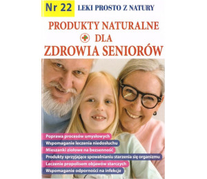 Leki prosto z natury cz.22 Produkty naturalne...