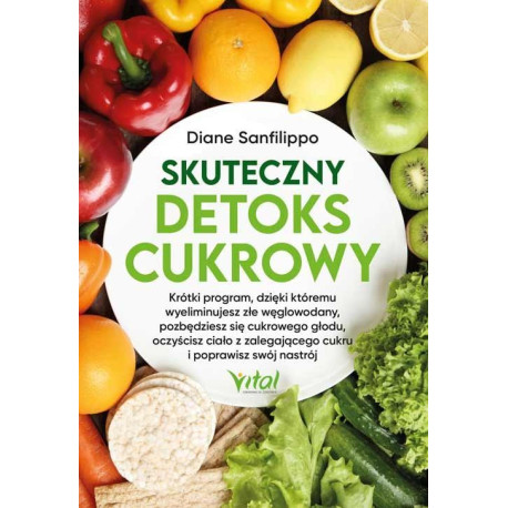 Skuteczny detoks cukrowy