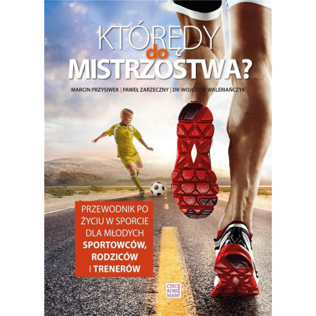 Którędy do mistrzostwa?