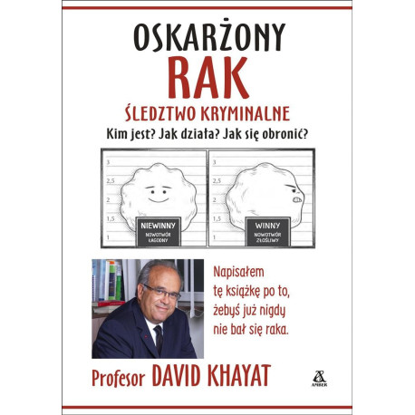 Oskarżony rak. Śledztwo kryminalne