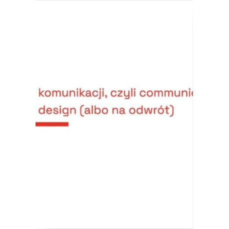 Projektowanie komunikacji, czyli communication...