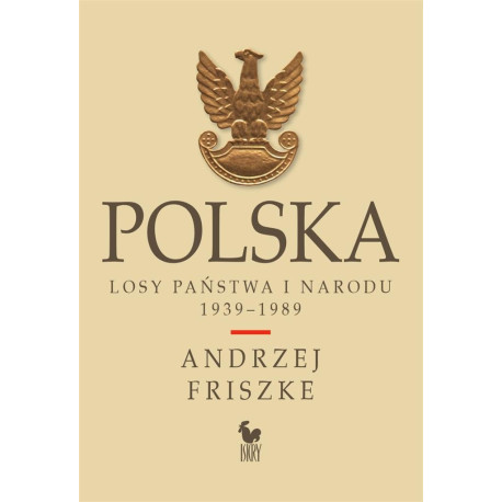 Polska. Losy państwa i narodu 1939-1989 w.2024