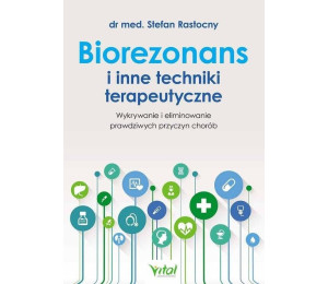 Biorezonans i inne techniki terapeutyczne