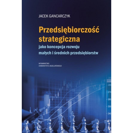 Przedsiębiorczość strategiczna. jako koncepcja...