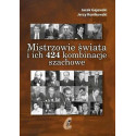 Mistrzowie świata i ich 424 kombinacje szachowe