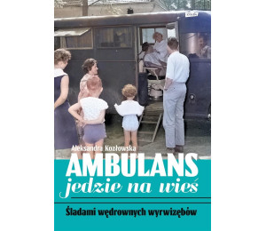 Ambulans jedzie na wieś