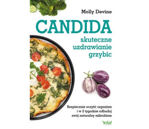 Candida - skuteczne uzdrawianie grzybic