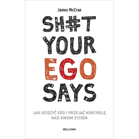 Sht your ego says