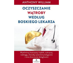 Oczyszczanie wątroby według Boskiego Lekarza